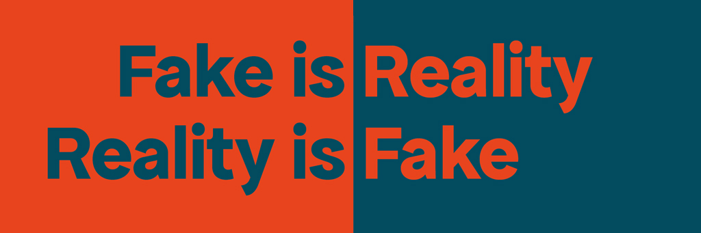 FAKE ist Reality – Reality ist FAKE (2024)